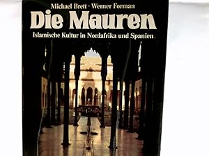 Bild des Verkufers fr Die Mauren : islam. Kultur in Nordafrika u. Spanien. zum Verkauf von Antiquariat Buchhandel Daniel Viertel