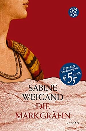 Bild des Verkufers fr Die Markgrfin : Roman. Sabine Weigand zum Verkauf von Antiquariat Buchhandel Daniel Viertel