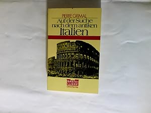 Bild des Verkufers fr Auf der Suche nach dem antiken Italien. Bastei Lbbe ; 64012 : Geschichte zum Verkauf von Antiquariat Buchhandel Daniel Viertel