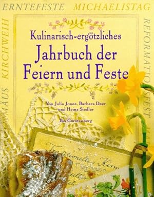 Imagen del vendedor de Kulinarisch-ergtzliches Jahrbuch der Feiern und Feste. a la venta por Antiquariat Buchhandel Daniel Viertel