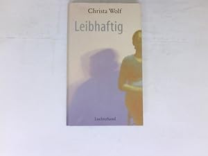 Seller image for Leibhaftig : Erzhlung. for sale by Antiquariat Buchhandel Daniel Viertel