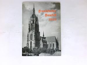 Imagen del vendedor de Frankfurter Domfest 1953 : Festschrift zur Wiederherstellung d. Frankfurter Domes. a la venta por Antiquariat Buchhandel Daniel Viertel