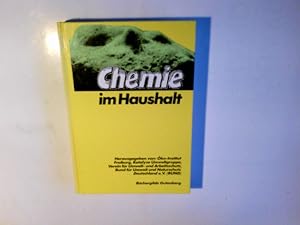 Bild des Verkufers fr Chemie im Haushalt. hrsg. von ko-Inst. Freiburg; Katalyse-Umweltgruppe; Verein fr Umwelt- u. Arbeitsschutz . Koordiniert u. berarb. von Rainer Griehammer zum Verkauf von Antiquariat Buchhandel Daniel Viertel