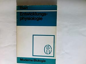 Seller image for Entwicklungsphysiologie. Moderne Biologie for sale by Antiquariat Buchhandel Daniel Viertel