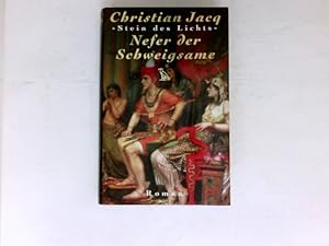 Bild des Verkufers fr Nefer der Schweigsame : Stein des Lichts; Teil: 1., Roman. aus dem Franz. von Helene Babel . zum Verkauf von Antiquariat Buchhandel Daniel Viertel