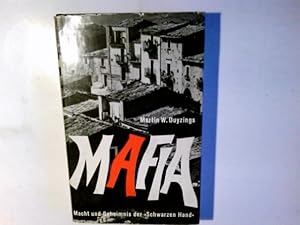 Mafia : Macht u. Geheimnis d. "Schwarzen Hand". Martin W. Duyzings. Aus d. niederländ. Ms. übertr...