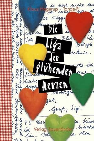 Imagen del vendedor de Die Liga der glhenden Herzen. a la venta por Antiquariat Buchhandel Daniel Viertel