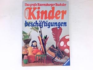 Bild des Verkufers fr Das grosse Ravensburger Buch der Kinderbeschftigungen : hrsg. von Bertrun Jeitner. In d. Einzelbeitr. verf. von Helga Braemer . [Fotos: Barbara Bruning. Zeichn.: Heiner Semmelroch. Noten u. Lieder geschrieben von Christl Burggraf] zum Verkauf von Antiquariat Buchhandel Daniel Viertel