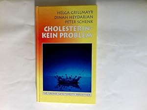 Image du vendeur pour Cholesterin - kein Problem. Die grosse Gesundheitsbibliothek mis en vente par Antiquariat Buchhandel Daniel Viertel