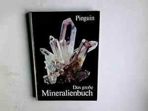 Bild des Verkufers fr Das grosse Mineralienbuch. J. Ladurner ; F. Purtscheller zum Verkauf von Antiquariat Buchhandel Daniel Viertel