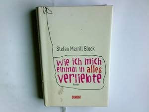 Seller image for Wie ich mich einmal in alles verliebte for sale by Antiquariat Buchhandel Daniel Viertel