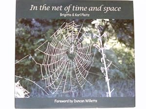 Bild des Verkufers fr In the Net of Time and Space : Foreword by Duncan Willetts. zum Verkauf von Antiquariat Buchhandel Daniel Viertel