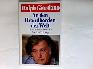 Bild des Verkufers fr An den Brandherden der Welt : ein Fersehmann berichtet. zum Verkauf von Antiquariat Buchhandel Daniel Viertel