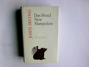Bild des Verkufers fr Das Hotel New Hampshire : Roman. John Irving. Aus dem Amerikan. von Hans Hermann zum Verkauf von Antiquariat Buchhandel Daniel Viertel