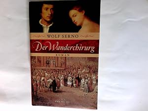 Bild des Verkufers fr Der Wanderchirurg : Roman. zum Verkauf von Antiquariat Buchhandel Daniel Viertel