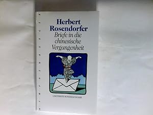 Bild des Verkufers fr Briefe in die chinesische Vergangenheit : Roman. zum Verkauf von Antiquariat Buchhandel Daniel Viertel