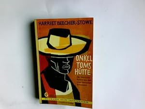 Image du vendeur pour Onkel Toms Htte : Der klassische Roman aus d. amerikan. Sdstaaten. Harriet Beecher-Stowe. Aus d. Amerikan. ins Dt. bertr. von Werner Buhre / Goldmanns gelbe Taschenbcher ; Bd. 594/595 mis en vente par Antiquariat Buchhandel Daniel Viertel