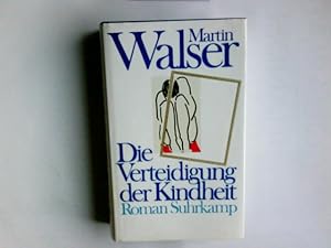 Bild des Verkufers fr Die Verteidigung der Kindheit : Roman. Martin Walser zum Verkauf von Antiquariat Buchhandel Daniel Viertel