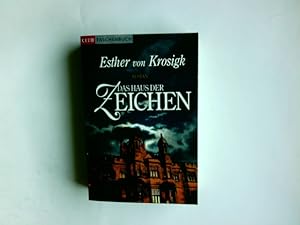 Seller image for Das Haus der Zeichen : Roman. Esther von Krosigk / Club-Taschenbuch for sale by Antiquariat Buchhandel Daniel Viertel
