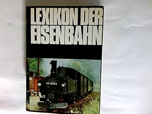 Bild des Verkufers fr Lexikon der Eisenbahn. zum Verkauf von Antiquariat Buchhandel Daniel Viertel