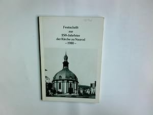 Kurze Geschichte der Kirche zu Naurod : Festschrift zur Zweihundertjahrfeier. Wilhelm Müller; Anh...