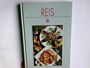 Seller image for Reis : mit 111 Rezepten. Ulrich Triep. Exklusiv fotogr. fr dieses Buch von Hans Joachim Dbbelin. Red. Bearb.: Ute Drechsler-Dietz for sale by Antiquariat Buchhandel Daniel Viertel