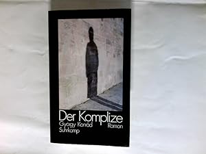 Immagine del venditore per Der Komplize : Roman. venduto da Antiquariat Buchhandel Daniel Viertel