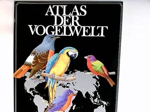 Bild des Verkufers fr Atlas der Vogelwelt. zum Verkauf von Antiquariat Buchhandel Daniel Viertel