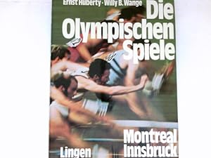 Die Olympischen Spiele : Montreal, Innsbruck 1976. Statistik Normann Müller. Fotos Heinrich v.d. ...