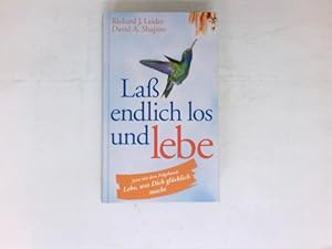 Seller image for La endlich los und lebe : Mit Folgeband : Lebe, was Dich glcklich macht. for sale by Antiquariat Buchhandel Daniel Viertel