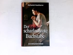Der scharlachrote Buchstabe : Deutsch von Adele Elkan.