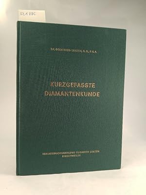 Bild des Verkufers fr Kurzgefasste Diamantenkunde. zum Verkauf von ANTIQUARIAT Franke BRUDDENBOOKS