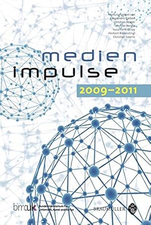 Medienimpulse : Beiträge zur Medienpädagogik 2009 - 2011. Bundesministerium für Unterricht, Kunst...