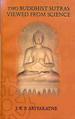 Two Buddhist Sutras viewed from Science.