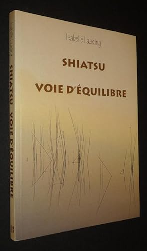 Seller image for Shiatsu, voie d'équilibre for sale by Abraxas-libris