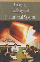 Bild des Verk�ufers f�r Emerging Challenges of Eduational System zum Verkauf von Gyan Books Pvt. Ltd.