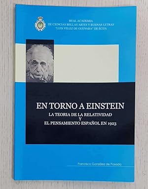 Imagen del vendedor de EN TORNO A EINSTEIN. La Teora de la relatividad y el pensamiento espaol en 1923 a la venta por MINTAKA Libros