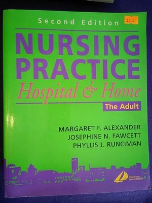Nursing Practice: Hospital & Home