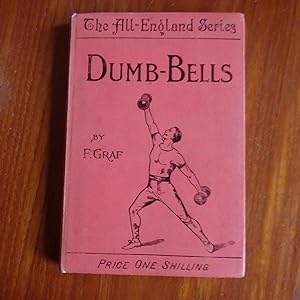 Dumb-Bells (ORIGINAL FIRST EDITION)