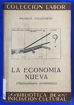 Imagen del vendedor de La economa nueva (Nacionalismo econmico) a la venta por Els llibres de la Vallrovira