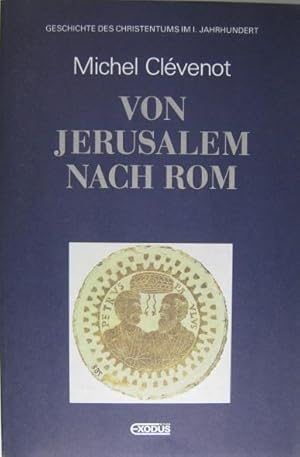 Bild des Verkufers fr Geschichte des Christentums im I. Jahrhundert. - Von Jerusalem nach Rom. zum Verkauf von Rotes Antiquariat