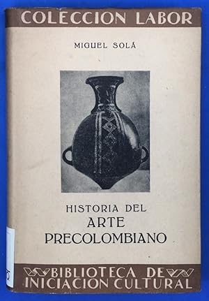 Seller image for Historia del arte precolombiano for sale by Els llibres de la Vallrovira