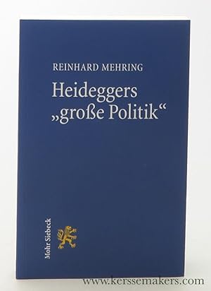 Bild des Verkufers fr Heideggers 'groe Politik'. zum Verkauf von Emile Kerssemakers ILAB