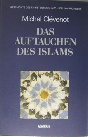 Bild des Verkufers fr Geschichte des Christentums im VI. und VIII. Jahrhundert. - Das Auftauchen des Islams. zum Verkauf von Rotes Antiquariat