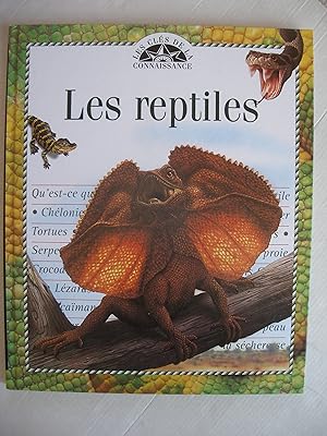 Bild des Verkufers fr Les reptiles (Les cls de la connaissance) zum Verkauf von La Bouquinerie des Antres