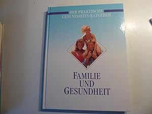 Bild des Verkufers fr Familie und Gesundheit. Der Praktische Gesundheits-Ratgeber. Hardcover Groformat zum Verkauf von Deichkieker Bcherkiste