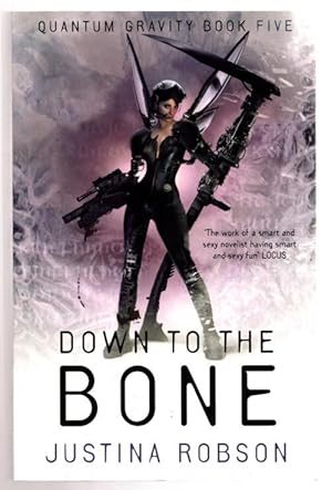 Image du vendeur pour Down to the Bone by Justina Robson (First UK Edition) File Copy mis en vente par Heartwood Books and Art