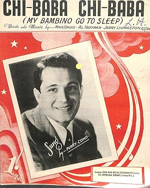 Imagen del vendedor de Chi Baba Chi Baba My Bambino Go to Sleep Sung by Perry Como a la venta por WeBuyBooks