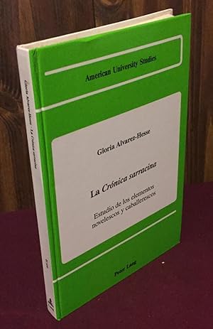 Seller image for La "Cronica sarracina": estudio de elementos novelescos y caballerescos for sale by Palimpsest Scholarly Books & Services