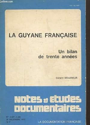 Seller image for La guyane franaise, un bilan de trente annes for sale by Le-Livre